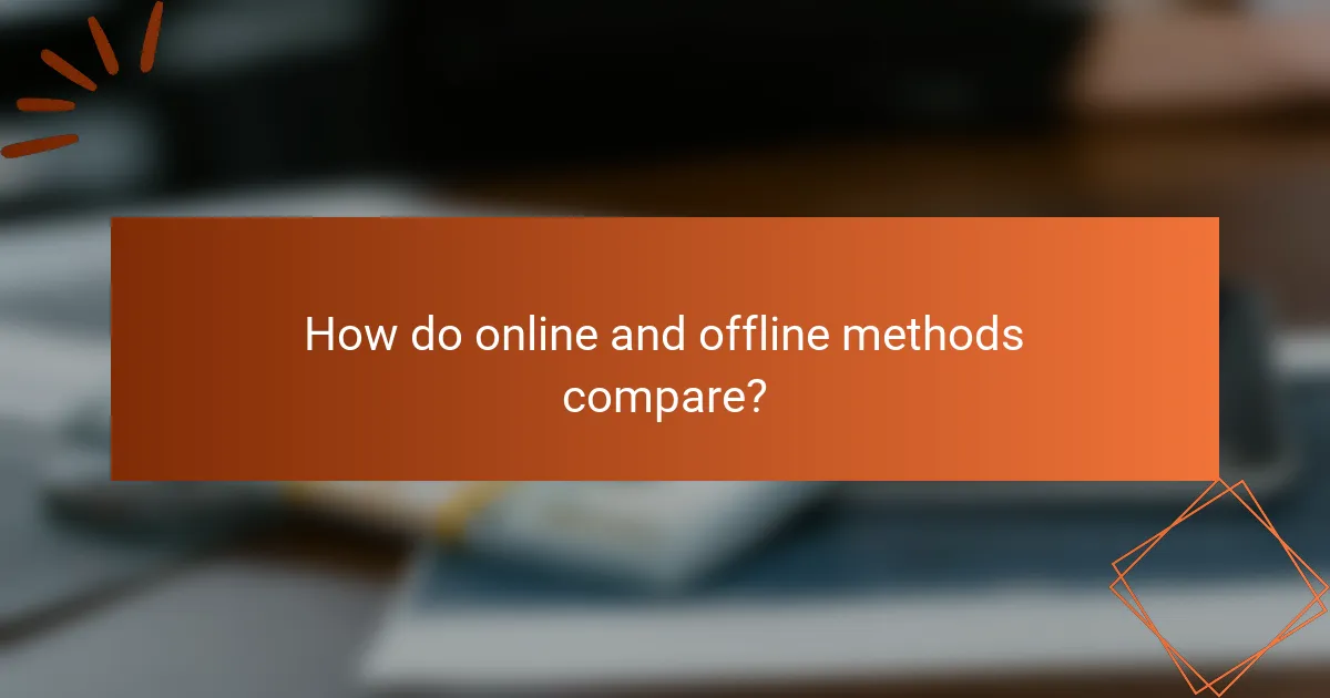 How do online and offline methods compare?