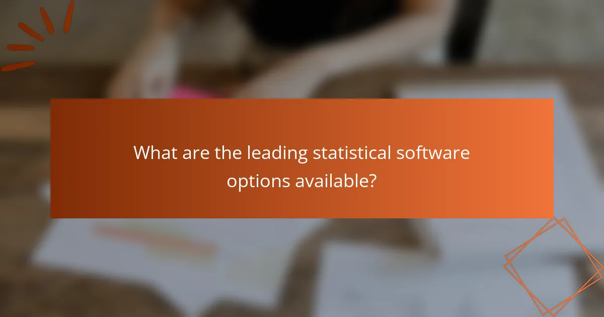 What are the leading statistical software options available?